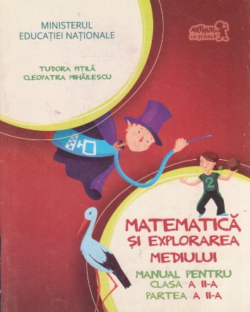 Matematica si  explorarea mediului. Manual pentru clasa a II-a. Partea a II-a