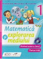 Matematica si Explorarea Mediului. Manual pentru clasa I, Partea intai