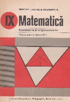 Matematica. Geometrie si trigonometrie. Manual pentru clasa a IX-a