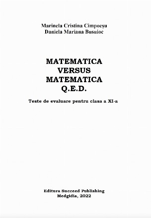 Matematica versus matematica Q.E.D. : teste de evaluare pentru clasa a XI-a