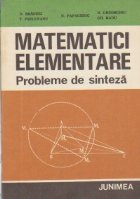 Matematici elementare. Probleme de sinteza