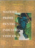 Materii prime pentru industria vinicola