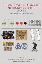 Mathematics of Various Entertaining Subjects
