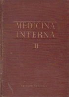 Medicina interna, Volumul al III - lea, Ficatul, Caile biliare, Pancreasul, Sindroamele carentiale, Bolile de 