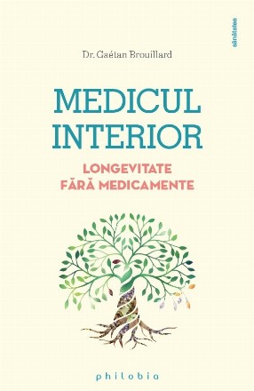 Medicul interior : longevitate fără medicamente