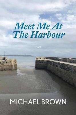 Meet Me At The Harbour