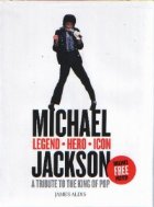 Michael Jackson-Legend-Hero-Icon. A tribute to the King of Pop(includes FREE poster!)