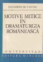 Motive mitice in dramaturgia romaneasca