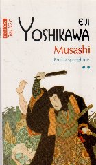 Musashi. Poarta spre glorie, Volumul al II-lea
