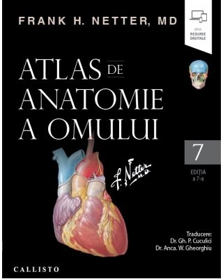 Netter Atlas de anatomie a omului plus eBook plus resurse digitale (editia a saptea)