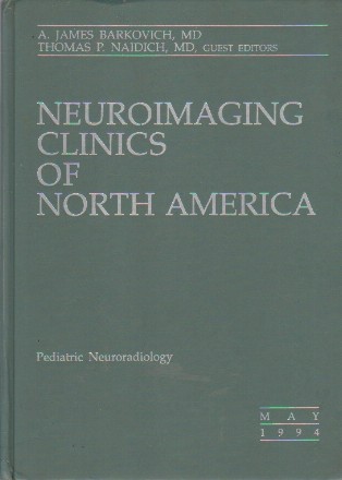 Neuroimaging Clinics of North America - Pediatric Neuroradiology