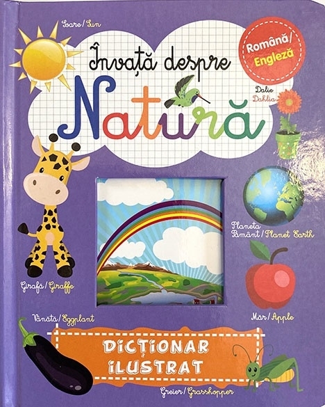 Învaţă despre natură : dicţionar ilustrat
