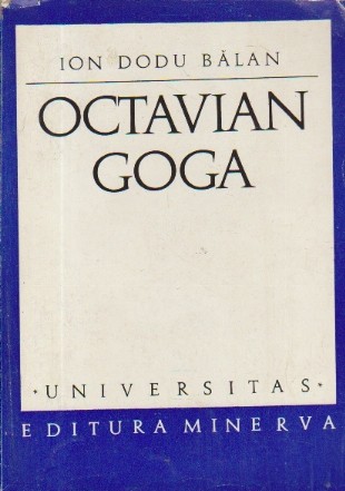Octavian Goga - Monografie