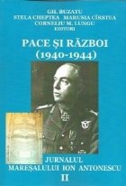 Pace razboi (1940 1944) Jurnalul