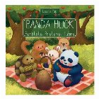 Panda Huck: bunatate prietenie iubire