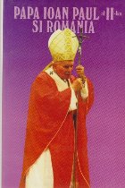 Papa Ioan Paul lea Romania