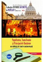 Papalitatea, Transilvania si Principatele Dunarene, un mileniu de istorie controversata