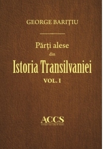 Parti alese din Istoria Trasilvaniei (vol. I-III)