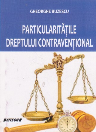 Particularitatile dreptului contraventional