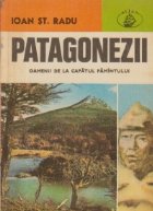 Patagonezii - Oamenii de la capatul Pamintului