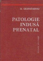 Patologie indusa prenatal - Boli ereditare si/sau congenitale