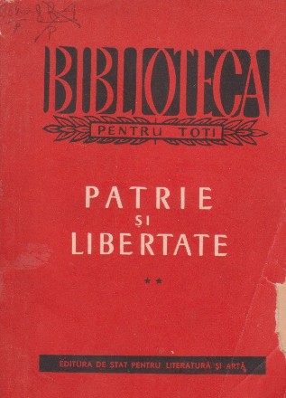 Patrie si libertate. Din poezia anilor 1840-1880, Volumul al II-lea