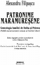 Patronime maramureşene : genealogia familiei de Dolha şi Petrova,(nobili maramureşeni urmaşi ai dacilor li