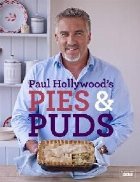 Paul Hollywood\'s Pies and Puds
