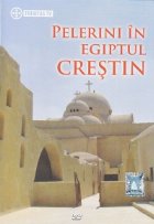 Pelerini in Egiptul crestin - DVD