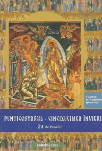 Penticostarul - Cincizecimea Invierii (24 de Predici)