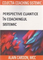 Perspective cuantice în coachingul systemic