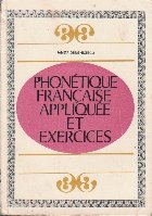 Phonetique Francaise Appliquee Exercices