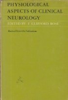 Physiological Aspects Clinical Neurology