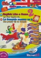 PitiClic Senior - Engleza si Franceza ca un joc, volumul 2 (English Like a game / Le francais comme un jeu) (C