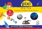 PIXI ȘTIE-TOT. Minienciclopedie la cutie: Universul