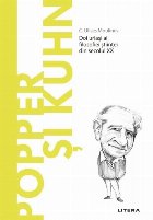 Popper şi Kuhn : doi uriaşi ai filosofiei ştiinţei din secolul XX
