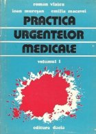 Practica urgentelor medicale, Volumul I