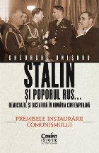Premisele instaurării comunismului - Vol. 1 (Set of:Stalin şi poporul rus...Vol. 1)