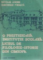 O prestigioasa institutie scolara - Liceul de filologie-istorie din Craiova