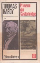 Primarul din Casterbridge - Povestea unui om neinduplecat