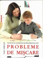 Probleme de aritmetica pentru parinti si copii - Probleme de miscare
