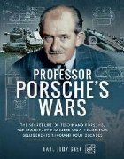 Professor Porsche\'s Wars Professor Porsche\'s Wars