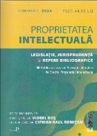 Proprietatea intelectuala. Legislatie, jurisprudenta si repere bibliografice