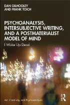 Psychoanalysis, Intersubjective Writing, and a Postmateriali