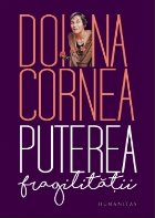 Puterea fragilitatii. Editia a II-a