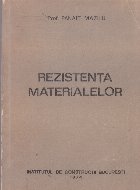 Rezistenta materialelor - Note de curs pentru studentii din anul II, Facultatea de Constructii Civile si Indus