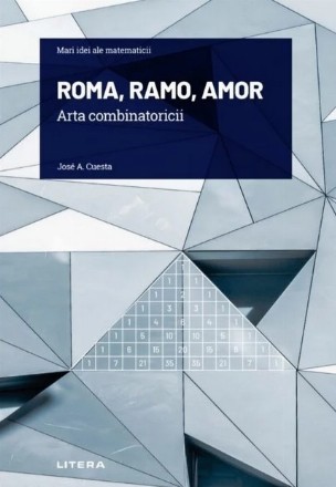 Roma, Ramo, Amor : arta combinatoricii