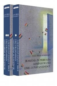 Romania in perioada Administratiei Emil Constantinescu  (29 noiembrie 1996 - 21 decembrie 2000) (2 volume)