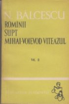 Rominii supt Mihai-Voievod Viteazul, Volumul al II-lea