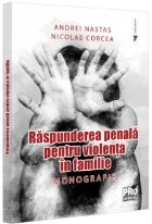 Răspunderea penală pentru violenţa în familie : monografie